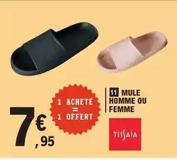 E.Leclerc Mule Homme ou Femme offre