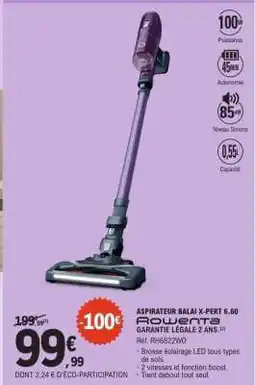 E.Leclerc Aspirateur Balai X-Pert 6.60 offre