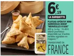 E.Leclerc PLATEAU APÉRITIF MINI-SAMOUSSAS BOEUF MERVEILLES D'ASIE offre