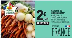 E.Leclerc CAROTTE OU OIGNON BOTTE offre