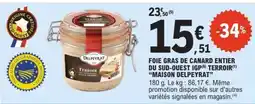 E.Leclerc FOIE GRAS DE CANARD ENTIER DU SUD-OUEST IGP 'TERROIR' 'MAISON DELPEYRAT' offre
