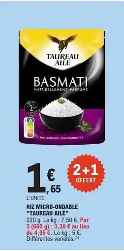 E.Leclerc Riz micro-ondable “Taureau Ailé” offre