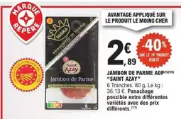 E.Leclerc JAMBON DE PARME AOP SAINT AZAY offre