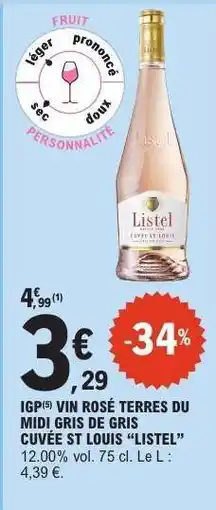 E.Leclerc IGP VIN ROSÉ TERRES DU MIDI GRIS DE GRIS CUVÉE ST LOUIS “LISTEL” offre