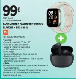 E.Leclerc Pack montre connectée watch3 blanche + buds noir offre
