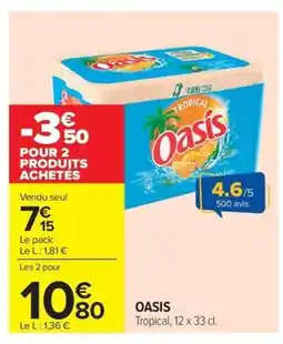 Carrefour OASIS Tropical offre