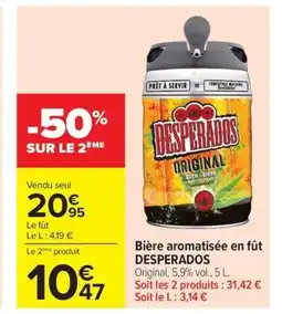 Carrefour DESPERADOS Bière aromatisée en fût offre