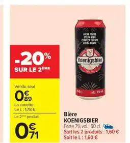 Carrefour KOENIGSBIER Bière offre
