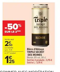 Carrefour TRIPLE SECRET DES MOINES Bière d'Abbaye offre