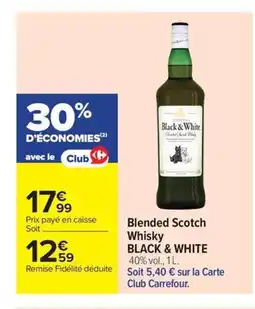 Carrefour BLACK & WHITE Blended Scotch Whisky offre