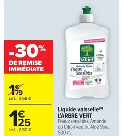 Carrefour L'ARBRE VERT Liquide vaisselle offre