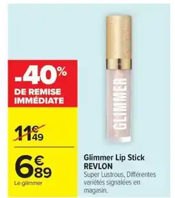 Carrefour REVLON Glimmer Lip Stick offre