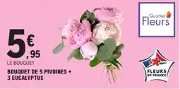 E.Leclerc Bouquet de 5 pivoines + 3 eucalyptus offre