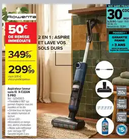 Carrefour ROWENTA Aspirateur laveur sans fil X-CLEAN offre