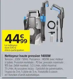Carrefour Nettoyeur haute pression 1400W offre