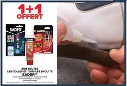 Carrefour SADER Sur toutes les colles et tous les enduits offre