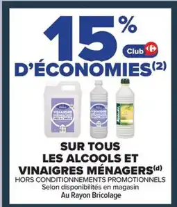 Carrefour Sur tous les alcools et vinaigres ménagers offre