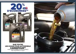 Carrefour CARREFOUR Sur toutes les huiles pour automobile offre