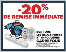 Carrefour CARREFOUR Sur tous les blocs prises et enrouleurs offre