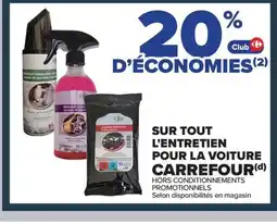 Carrefour CARREFOUR Sur tout l'entretien pour la voiture offre
