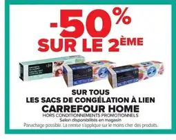 Carrefour CARREFOUR HOME Sur tous les sacs de congélation à lien offre