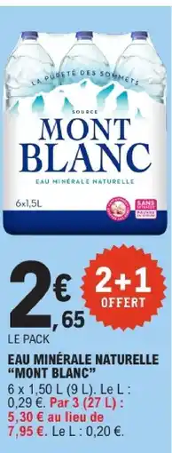 E.Leclerc Mont blanc eau minérale naturelle offre