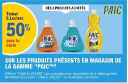 E.Leclerc Sur les produits présents en magasin de la gamme paic offre