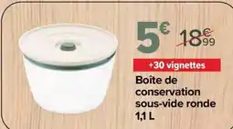 Carrefour PYREX Boîte de conservation sous-vide ronde offre