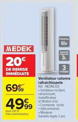Carrefour MEDEK Ventilateur colonne rafraichissante offre