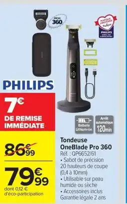 Carrefour PHILIPS Tondeuse OneBlade Pro 360 offre