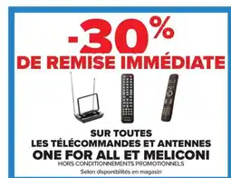 Carrefour Sur toutes les télécommandes et antennes one for all et meliconi offre