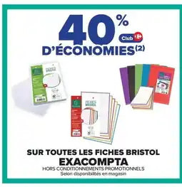 Carrefour EXACOMPTA Sur toutes les fiches bristol offre