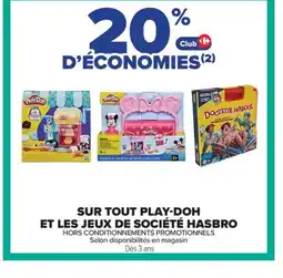 Carrefour Sur tout play-doh et les jeux de société hasbro offre