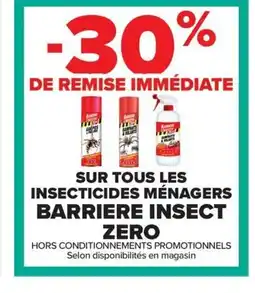 Carrefour Sur tous les insecticides ménagers barriere insect zero offre