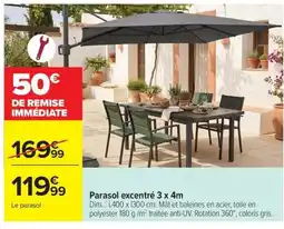 Carrefour Parasol excentré 3 x 4m offre