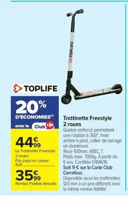 Carrefour TOPLIFE Trottinette Freestyle 2 roues offre
