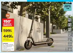 Carrefour Trottinette offre