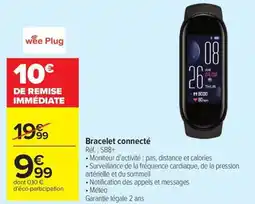 Carrefour WEE PLUG Bracelet connecté offre