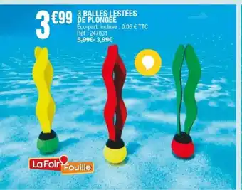 La Foir'Fouille 3 balles lestées de plongee offre