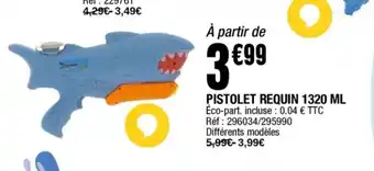 La Foir'Fouille Pistolet requin offre