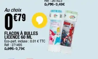 La Foir'Fouille Flacon à bulles licence offre