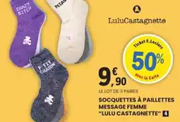 E.Leclerc Socquettes à paillettes message femme lulu castagnette offre