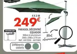 La Foir'Fouille Parasol décentré equador offre