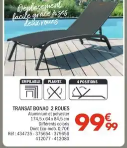 La Foir'Fouille Transat bonao 2 roues offre