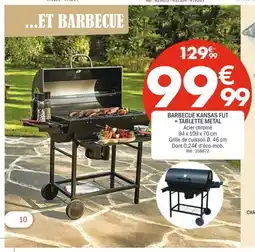 La Foir'Fouille Barbecue kansas fut + tablette metal offre