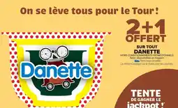 Carrefour Market Sur tout danette offre