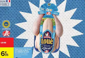 Carrefour Market Poulet fermier label rouge i.g.p. volaille du maine les fermiers de loué offre