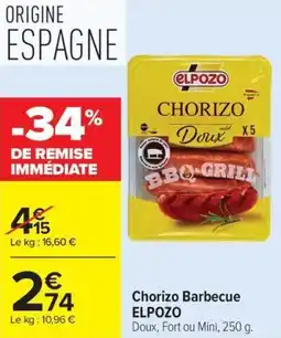 Carrefour Market Chorizo barbecue elpozo offre