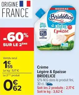 Carrefour Market Crème légère & epaisse bridelice offre