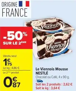 Carrefour Market Le viennois mousse nestlé offre